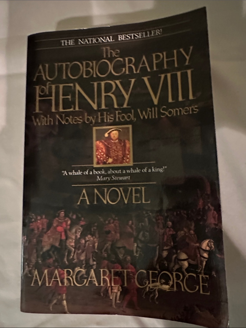 The Autobiography of Henry VIII by Margaret George - Paperback